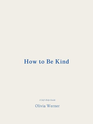 cover image of How to Be Kind